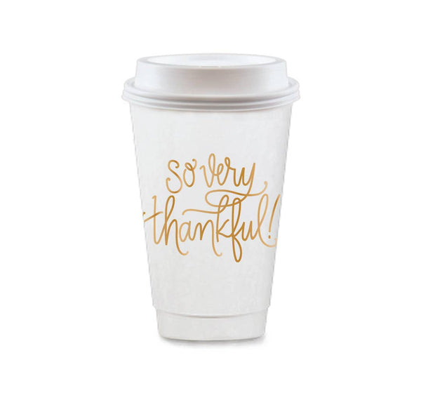 To-Go Coffee Cups - So Very Thankful